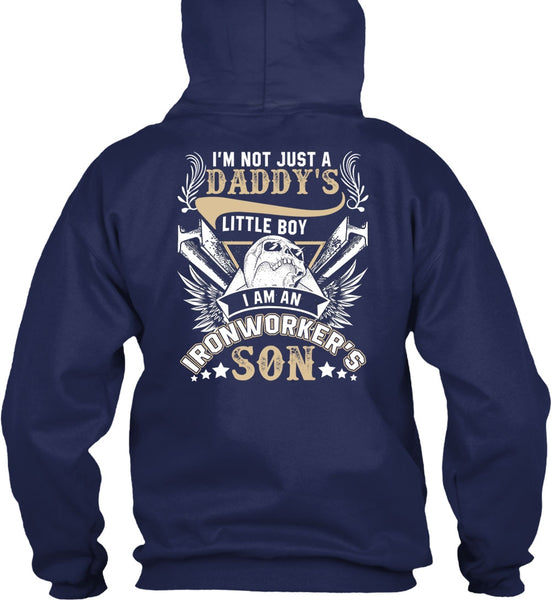 I Am An Ironworker's Son T Shirt, Daddy's Little Boy T Shirt