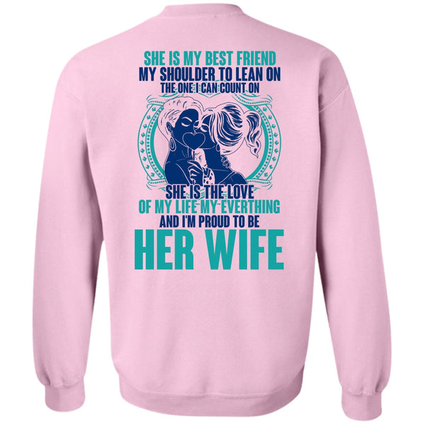 I Love Wife T Shirt, I'm Proud To Be Her Wife Sweatshirt