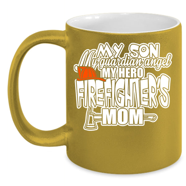 My Son My Guardian Angel Coffee Mug, Firefighter's Mom Coffee Cup