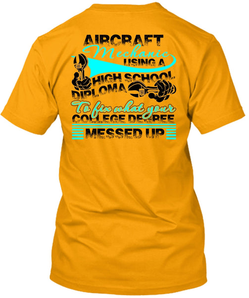 Aircraft Mechanic Using A High School T Shirt, I Love Mechanic T Shirt