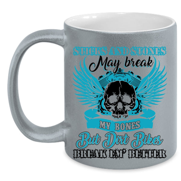 Cool Dirt Bikers Coffee Mug, Dirt Bikers Break Em' Better Accent Mug