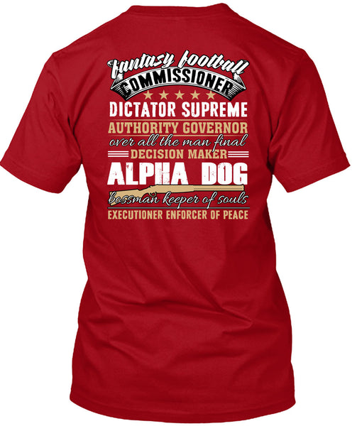 Decision Maker Alpha Dog T Shirt, Fantasy Football T Shirt
