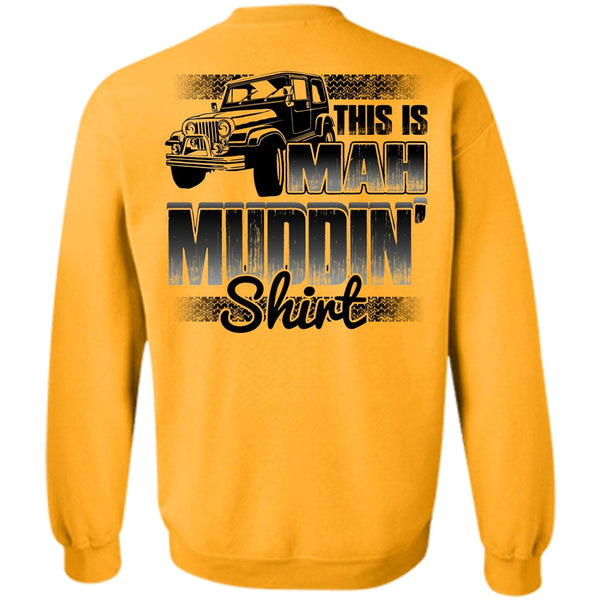 I Love Jeep T Shirt, This Is Man Mudding Sweatshirt