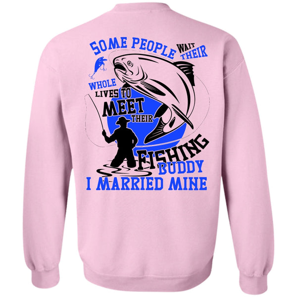 Being A Fisher T Shirt, Meet Their Fishing Sweatshirt