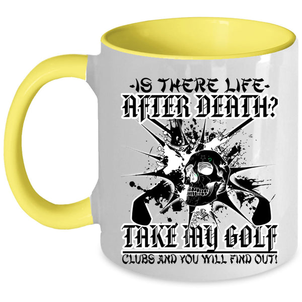 Cool Gift For Golfer Coffee Mug, Take My Golf Clubs Accent Mug