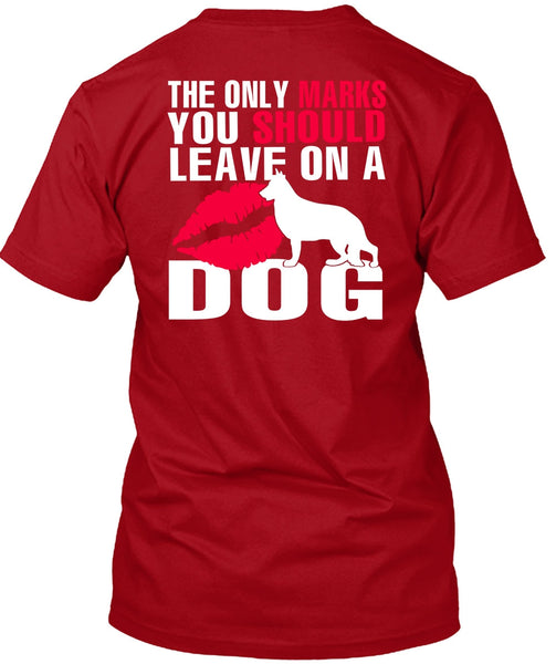 You Should Leave On A Dog T Shirt, My Favorite T Shirt