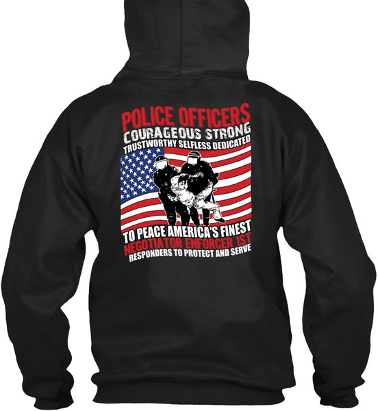 Police Officers Courageous Strong T Shirt, Being A Police T Shirt