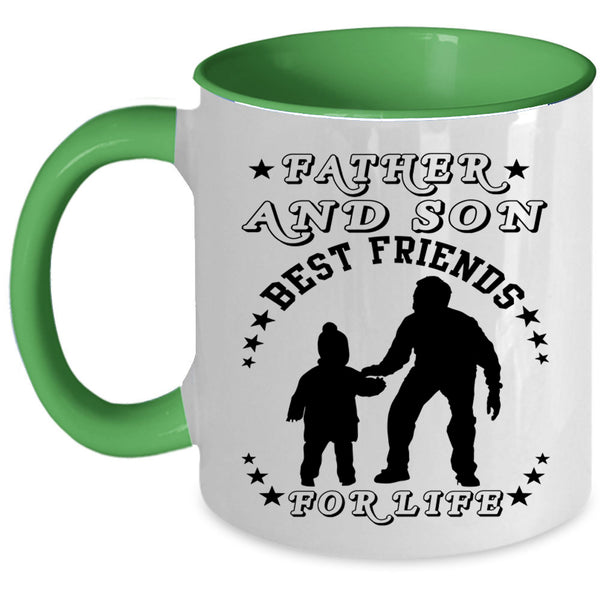Best Friends For Life Coffee Mug, Father And Son Accent Mug