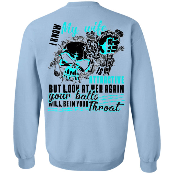 I Love Wife T Shirt, I Know My Wife Sweatshirt