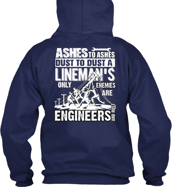Lineman's Only Enemies T Shirt, Engineers And Rust T Shirt