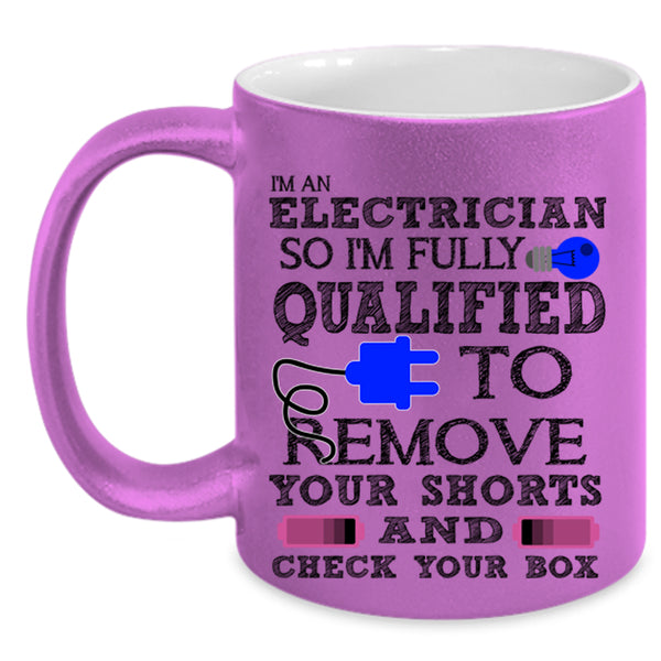 Cool Gift For Electricians Coffee Mug, I'm An Electrician Accent Mug
