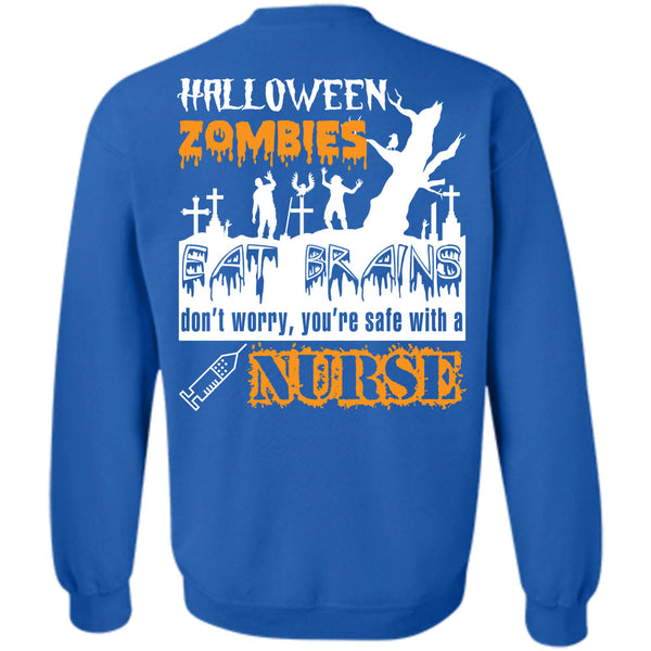 You're Safe With A Nurse T Shirt, Wait For Halloween Sweatshirt