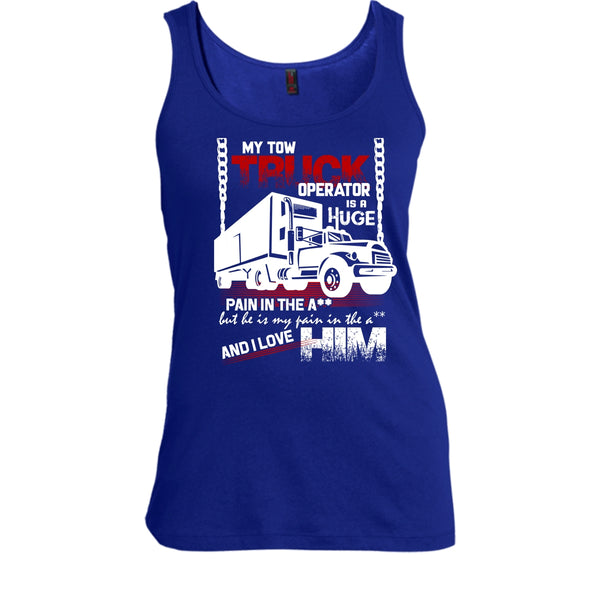 My Tow Truck Operator T Shirt, I Love Him Tank Top