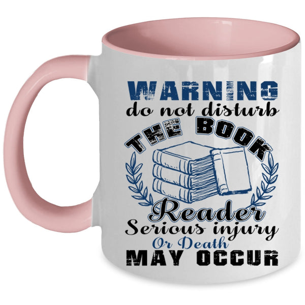 Funny Gift For Book Reader Coffee Mug, The Book Reader Accent Mug