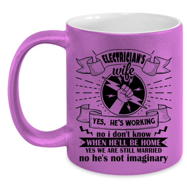 Electrician's Wife Cup, Cool Gift For My Wife Mug