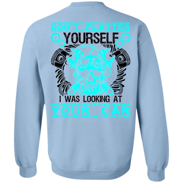 I Love Mechanic T Shirt, I Was Looking At Your Car Sweatshirt