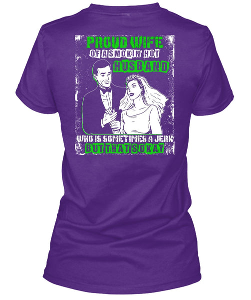 Proud Wife T Shirt, Smoking Hot Husband T Shirt