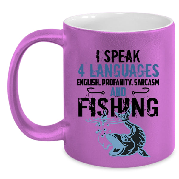 Fishing Coffee Mug, I Speak 4 Languages Accent Mug