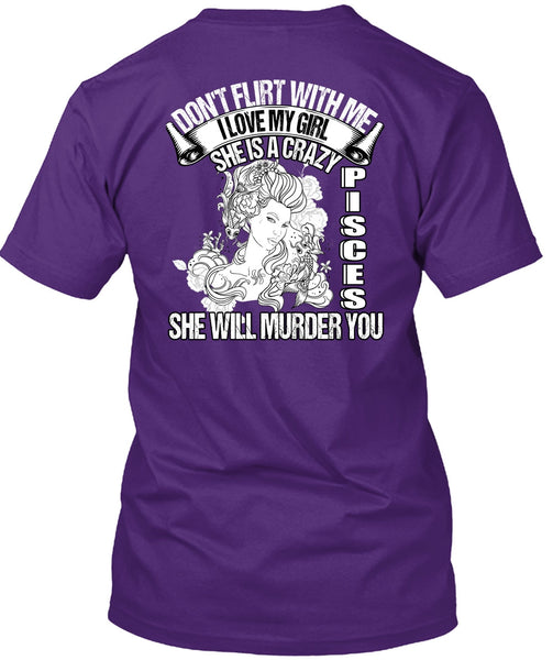 She Is A Crazy Pisces T Shirt, I Love My Girl T Shirt