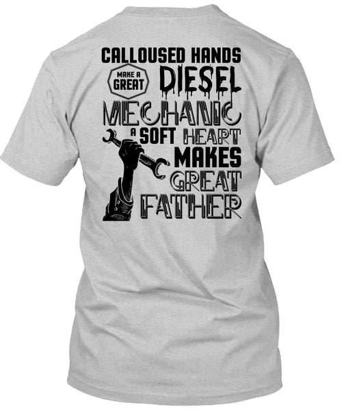Make A Great Diesel Mechanic T Shirt, I Love Mechanic T Shirt