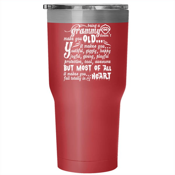Being A Grammy Doesn't Make You Old Tumbler 30 oz Stainless Steel, Cute Travel Mug