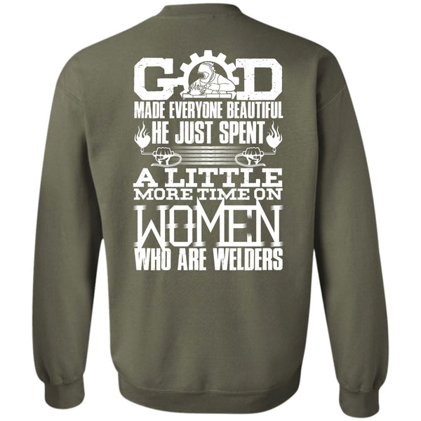 God Made Everyone Beautiful T Shirt, I Love Welder Sweatshirt