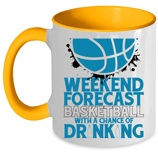 With A Chance Of Drinking Coffee Mug, Weekend Forecast Basketball Accent Mug