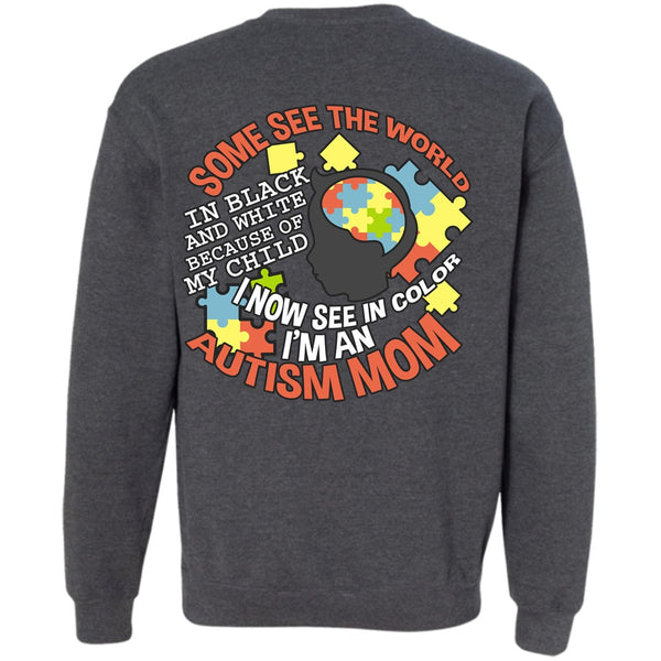 I Now See In Color T Shirt, I Love Mom Sweatshirt