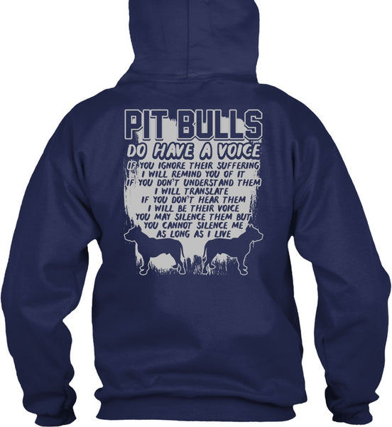 Pit Bulls Do Have A Voice T Shirt, I Will Translate T Shirt