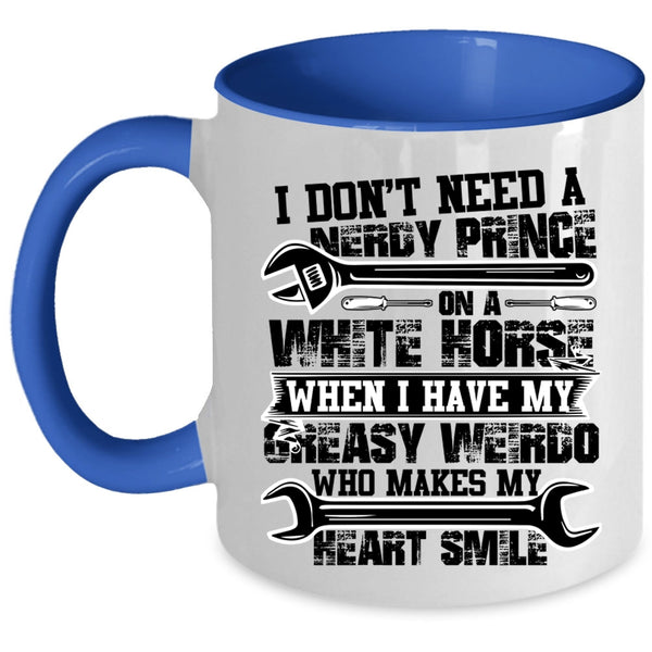 Who Makes My Heart Smile Coffee Mug, I Have My Greasy Weirdo Accent Mug