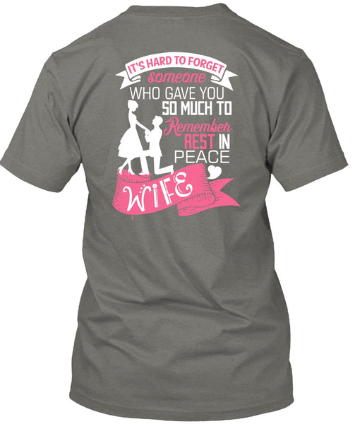Remember Rest In Peace Wife T Shirt, Being A Wife T Shirt