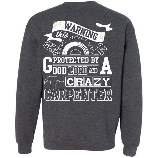 Being A Carpenter T Shirt, I Love Carpenter Sweatshirt