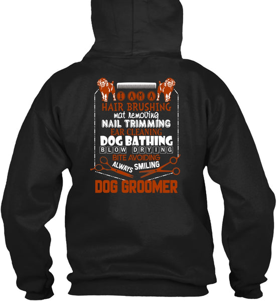 Always Smiling Dog Groomer T Shirt, I Am A Hair Brushing T Shirt