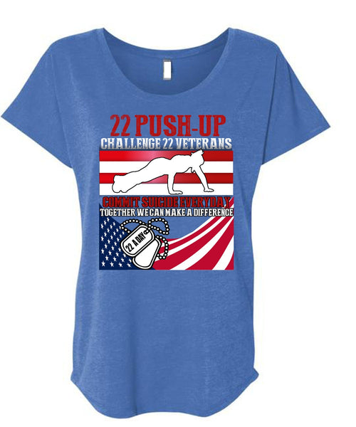 Challenge 22 Veterans Commit T Shirt, Being A Veteran T Shirt, Cool Shirt (Ladies' Triblend Dolman Sleeve)