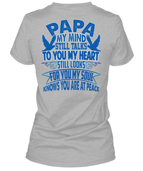 Papa My Mind Still Talks T Shirt, I Love Papa T Shirt