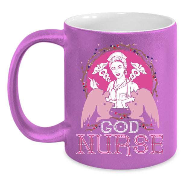 God Nurse Coffee Mug, Cute Gift For Nurses Coffee Cup