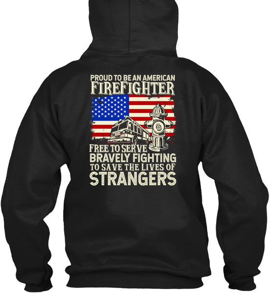 Proud To Be An American Firefighter T Shirt, Bravely Fighting T Shirt