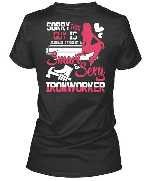 Smart Ironworker T Shirt, Being An Ironworker T Shirt
