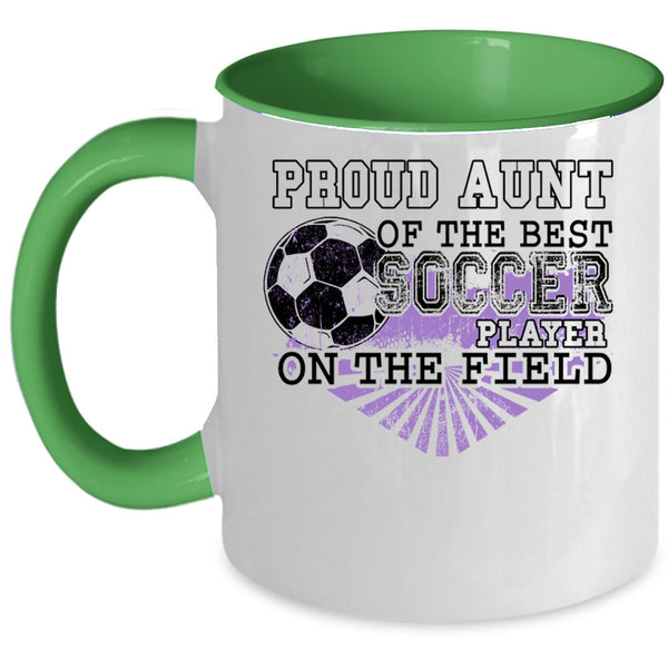 Awesome Aunt Coffee Mug, Proud Aunt Of The Best Soccer Player Accent Mug