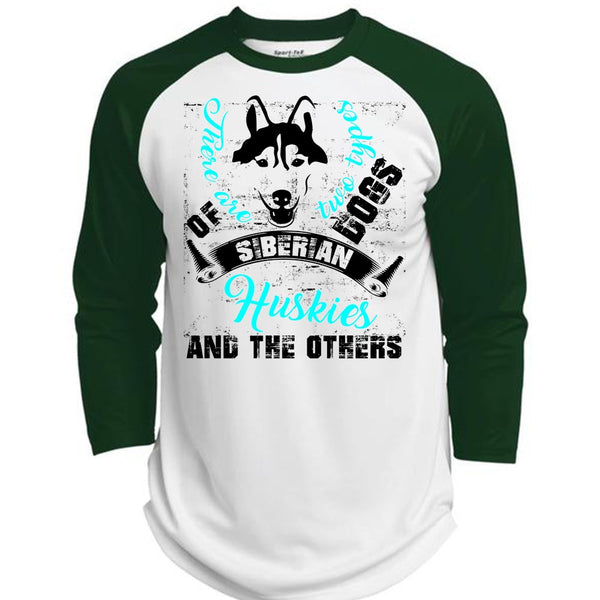 There Are Two Types Dogs Siberian Huskies T Shirt, I Love My Dog T Shirt, Awesome T-Shirts  (Polyester Game Baseball Jersey)