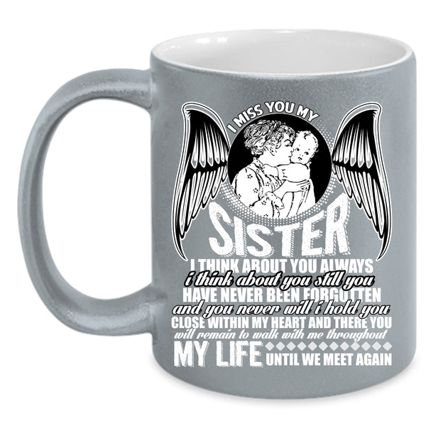 I Miss You My Sister Coffee Mug, I Love My Sister Coffee Cup