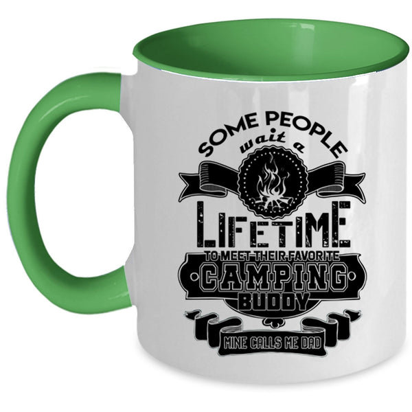My Camping Buddy Calls Me Dad Coffee Mug, Their Favorite Camping Buddy Accent Mug