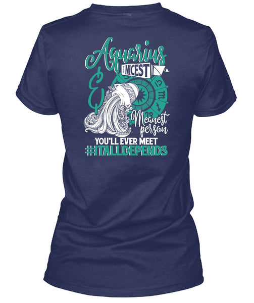 Aquarius Nicest Meanest Person T Shirt, Being An Aquarius T Shirt