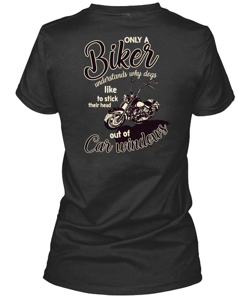 Only A Biker Understands T Shirt, Dogs Like To Stick T Shirt