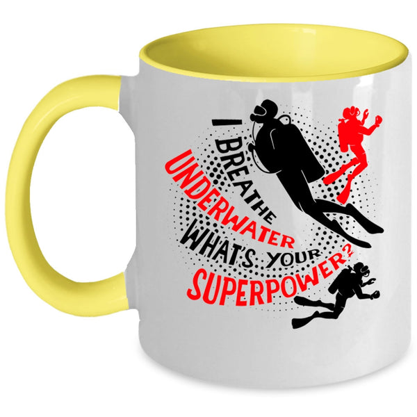 Awesome Scuba Driver Coffee Mug, I Breathe Underwater Accent Mug