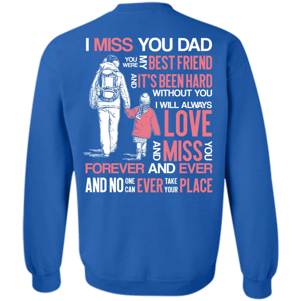 My Best Friend T Shirt, I Love Dad Sweatshirt