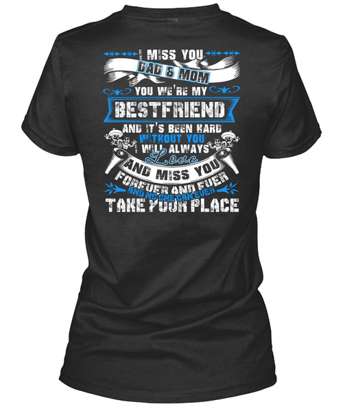 I Miss You Dad And Mom T Shirt, Being A Papa T Shirt