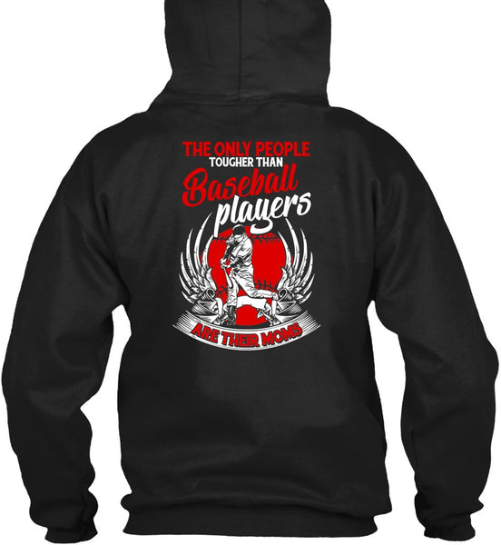 Baseball Players Are Their Moms T Shirt, Being A Baseball Mom T Shirt