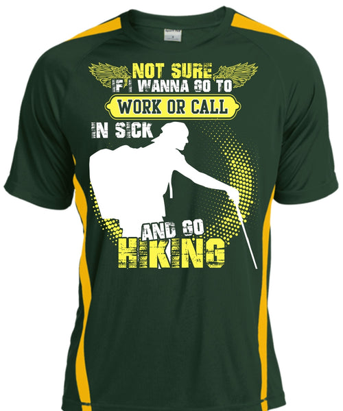 Go Hiking T Shirt, Being A Hiker T Shirt, Cool Shirt