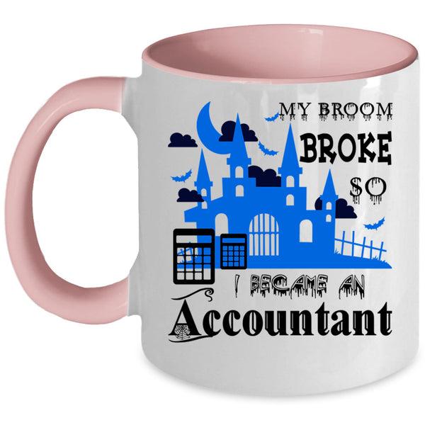 Halloween Coffee Mug, I Became An Accountant Accent Mug
